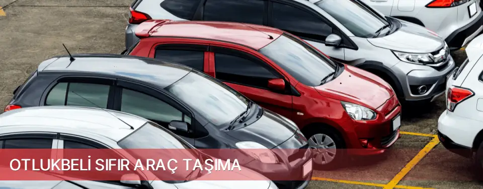 Otlukbeli İlçemi Sıfır Araç Taşıma